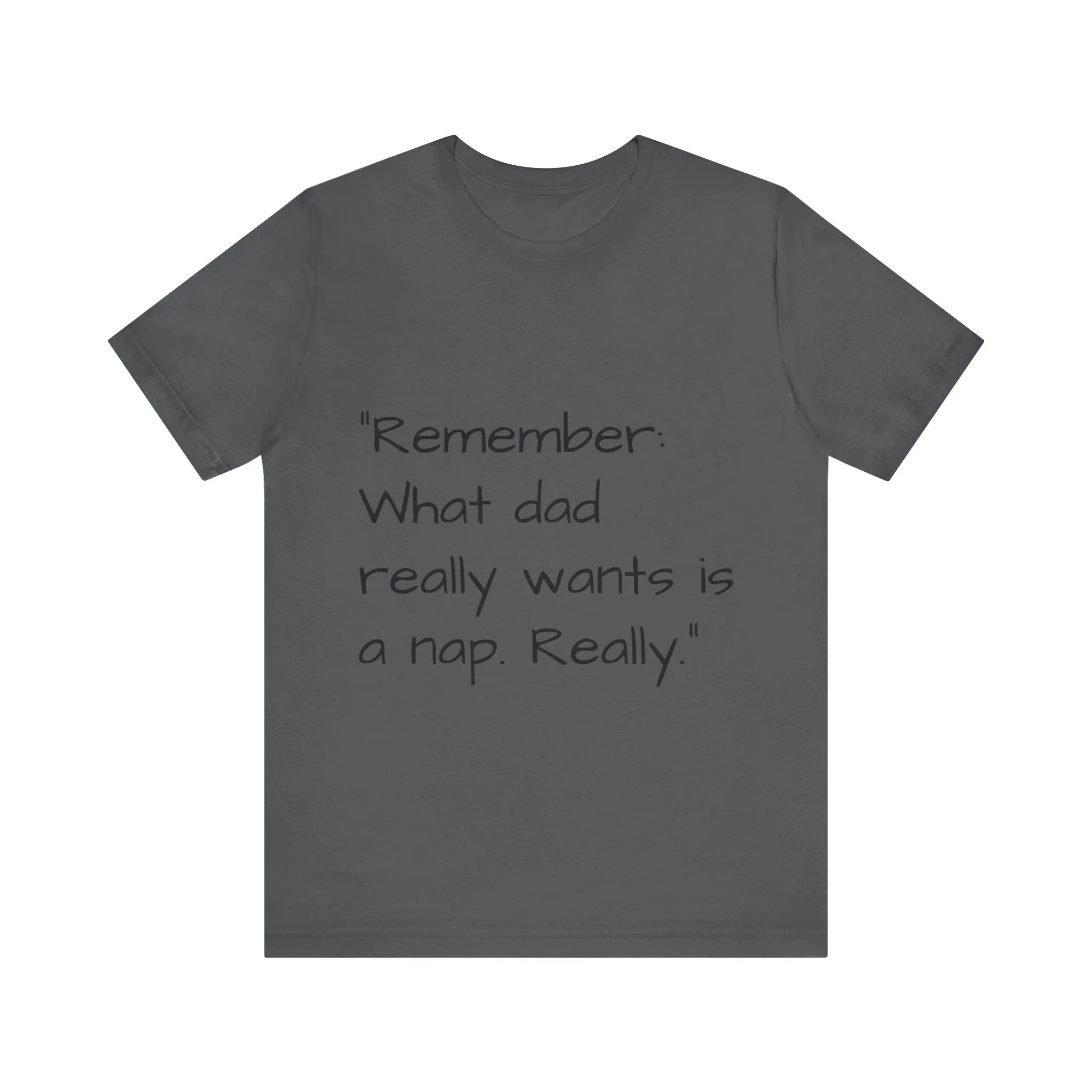 Father's Day Quote V2 T-shirt