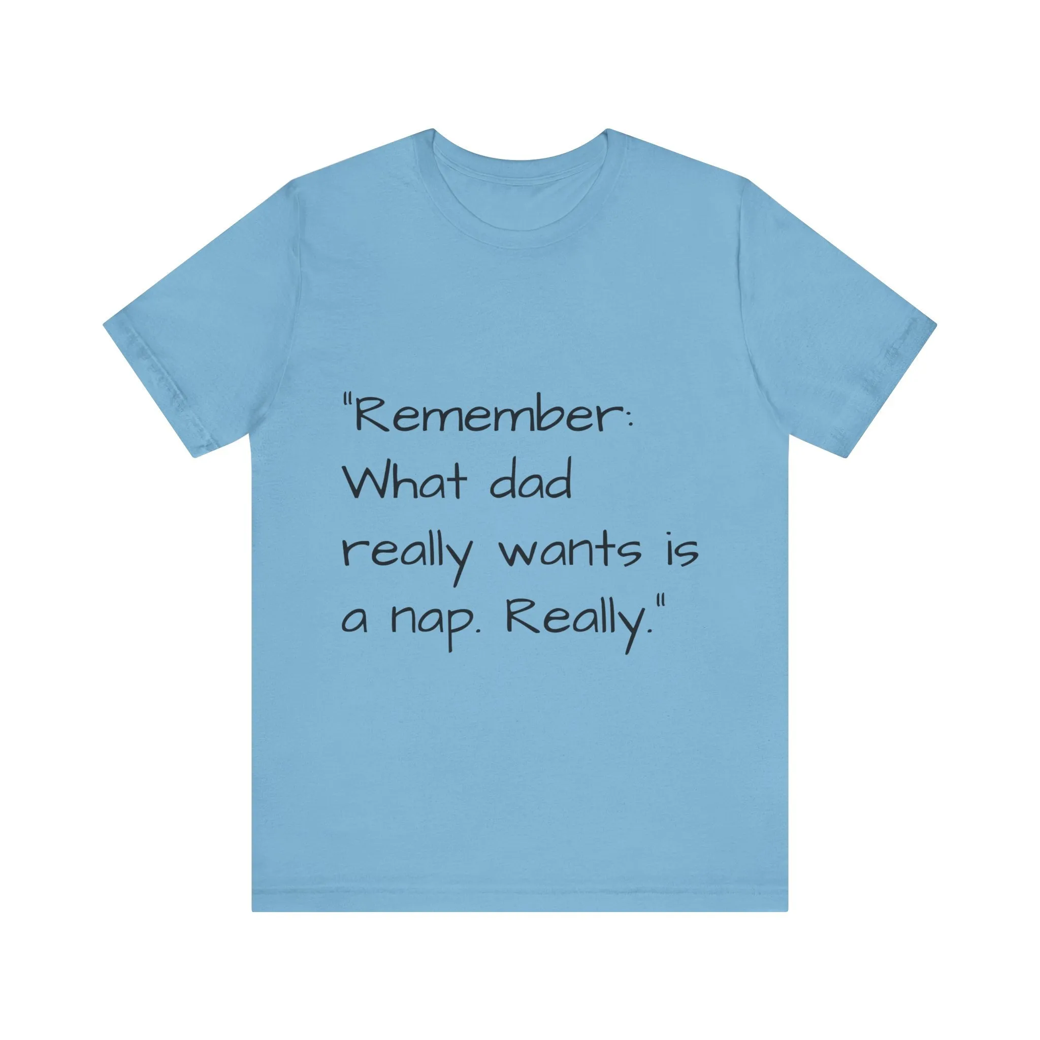 Father's Day Quote V2 T-shirt