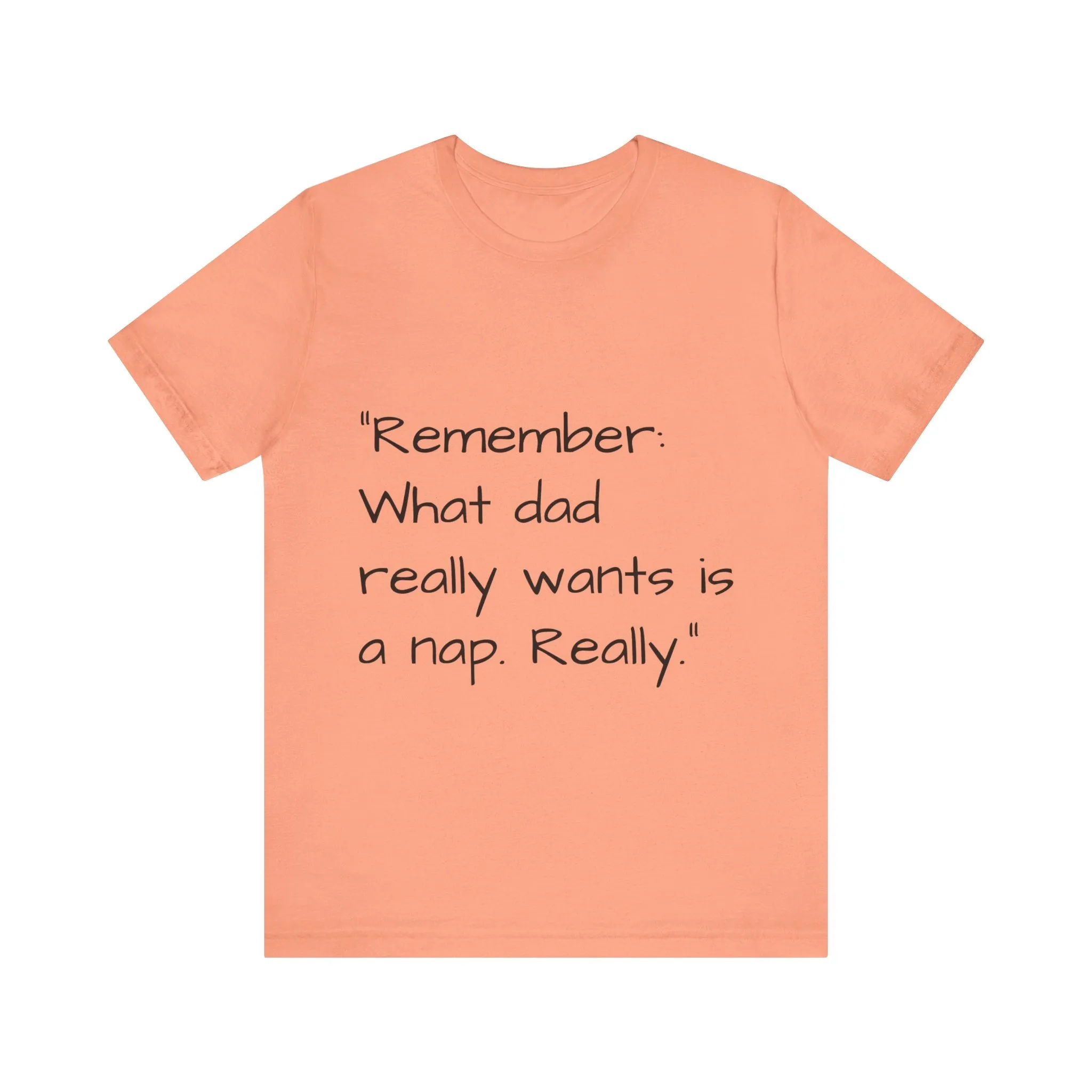 Father's Day Quote V2 T-shirt