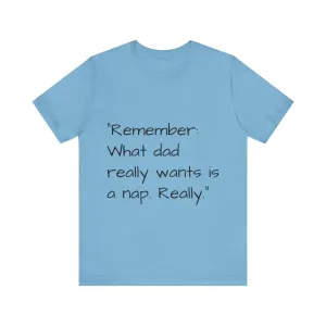 Father's Day Quote V2 T-shirt