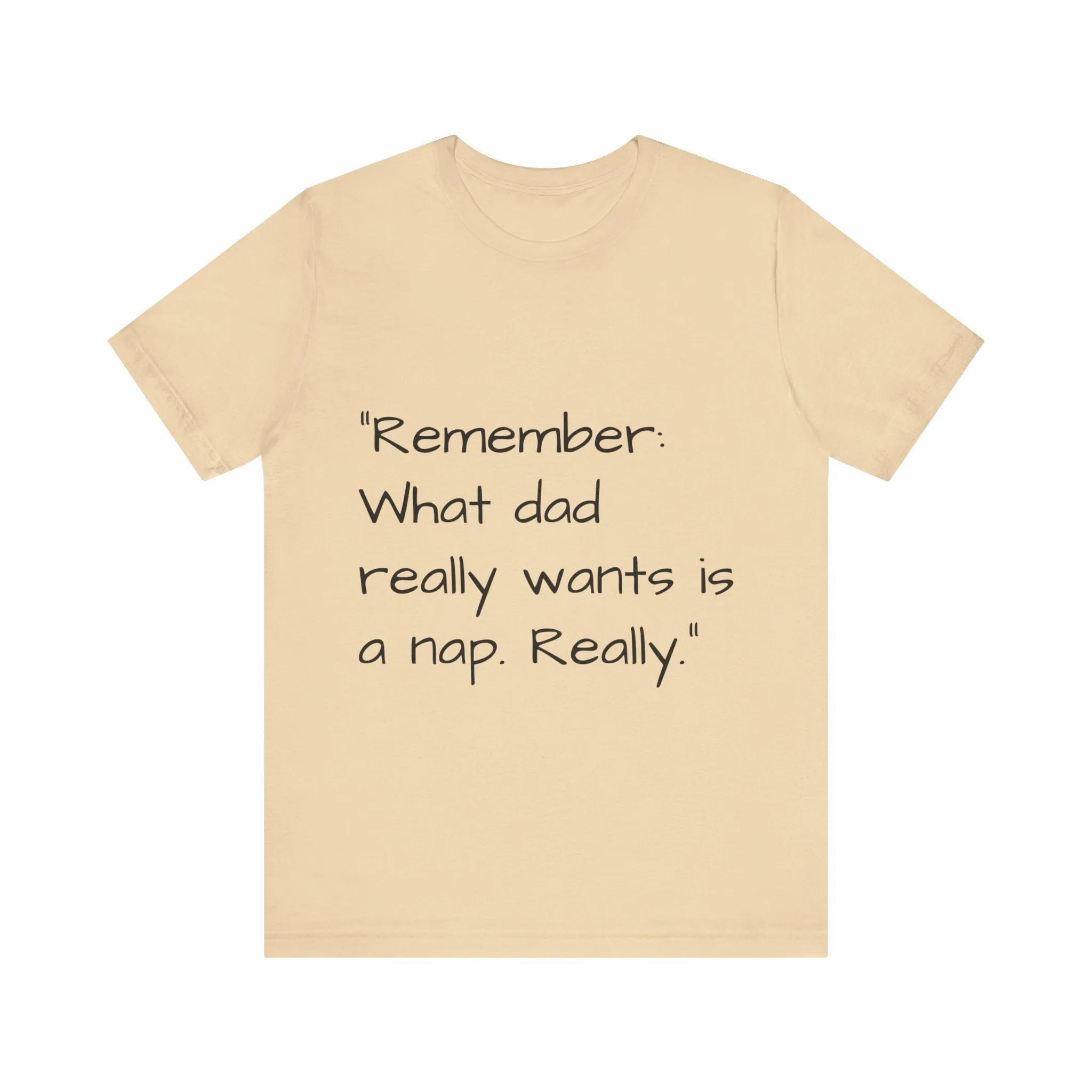 Father's Day Quote V2 T-shirt