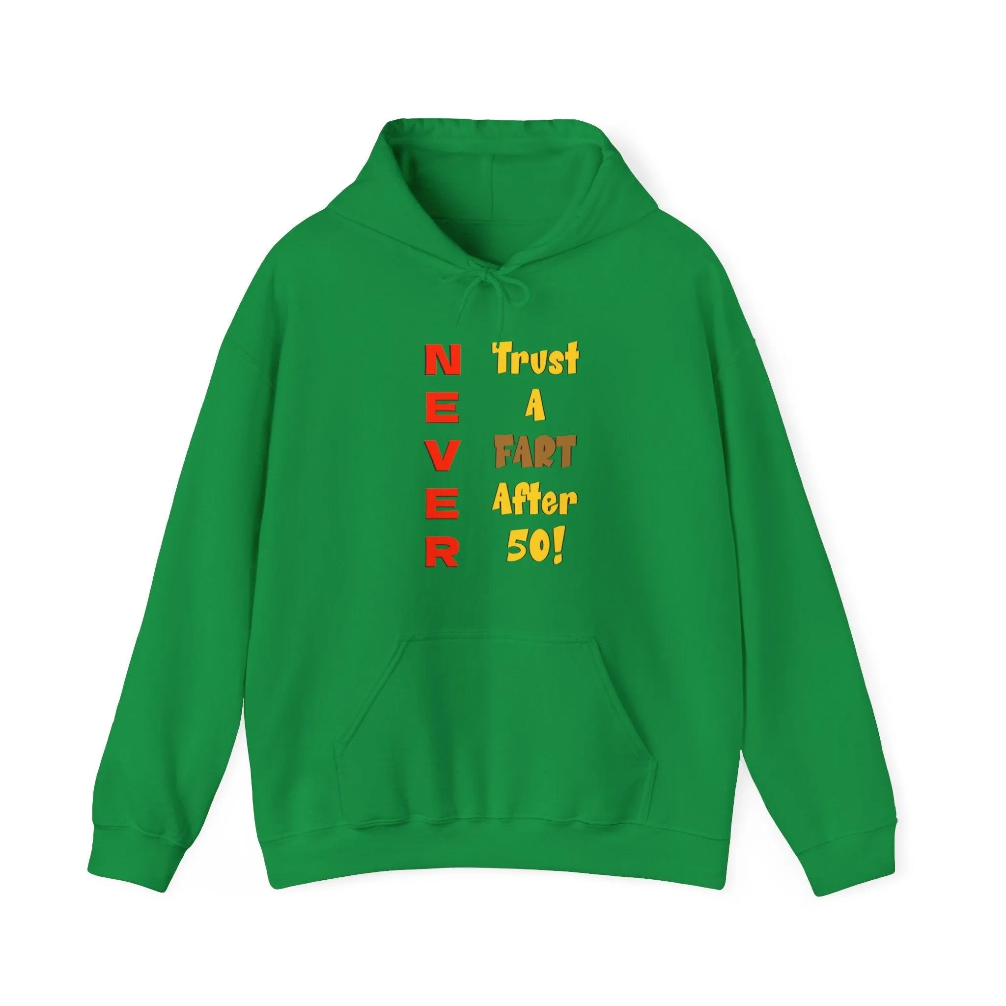 NEVER Trust A FART AFTER 50! Unisex Heavy Blend™ Gildan Hooded Sweatshirt 50/50 Cotton/Polyester Sizes S-5XL